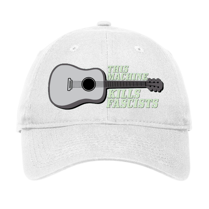 This Machine Kills Fascists Adjustable Cap | Artistshot