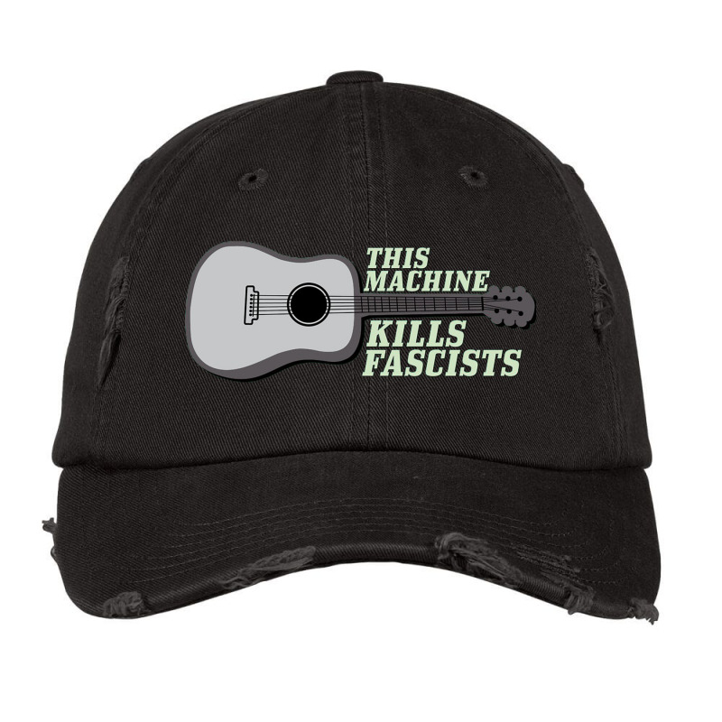 This Machine Kills Fascists Vintage Cap | Artistshot