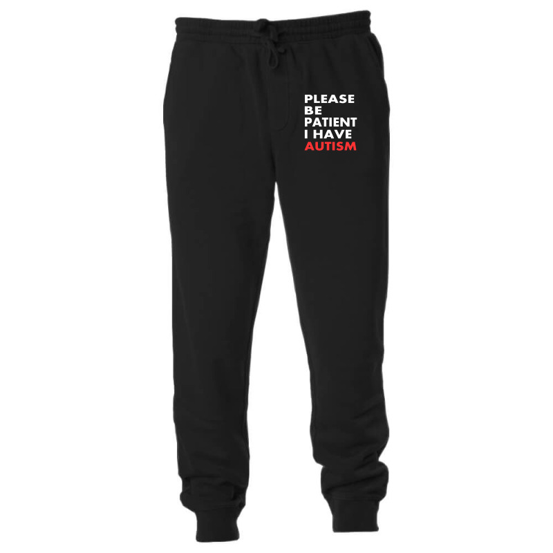 Please Be Patient I Have Autism Unisex Jogger | Artistshot