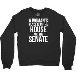 funny a womans place is in the house Crewneck Sweatshirt | Artistshot