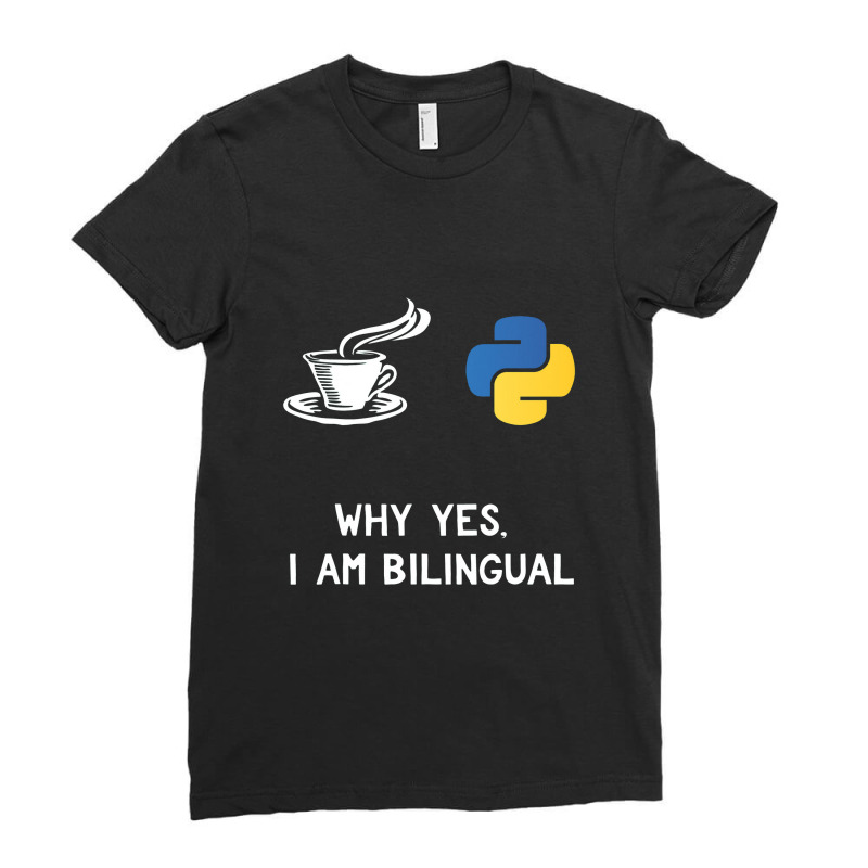 Funny Python Java Programmer Bilingual Coder Gift Tee Ladies Fitted T-Shirt by irhamtsani | Artistshot