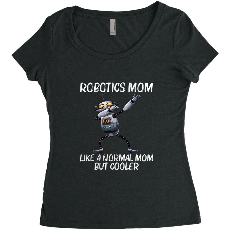 Funny Robot For Mom Mama Robotics Technology Machine Robots Women's Triblend Scoop T-shirt by irhamtsani | Artistshot