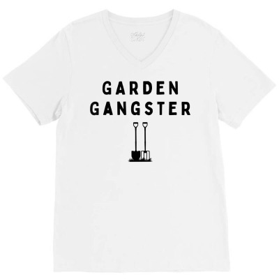 Garden Gangster Rebellious Gardener For Simple Funny Art T Shirt V-neck Tee Designed By Ayedencoplon