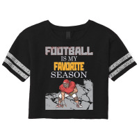 Football Is My Favorite Season 151 Scorecard Crop Tee | Artistshot