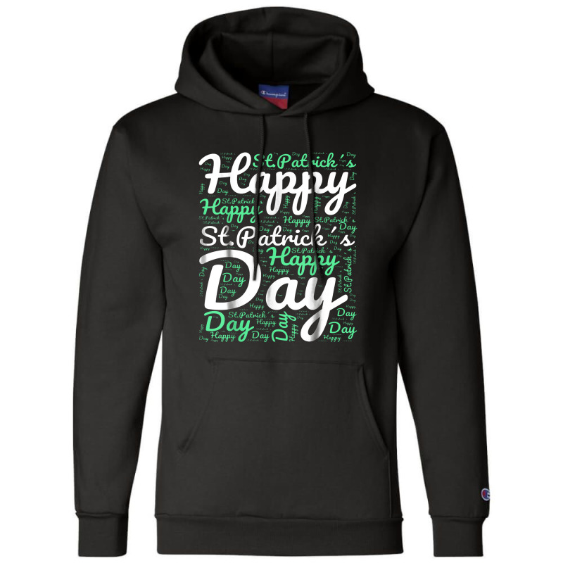 Happy St Patricks Day Wordart Champion Hoodie | Artistshot