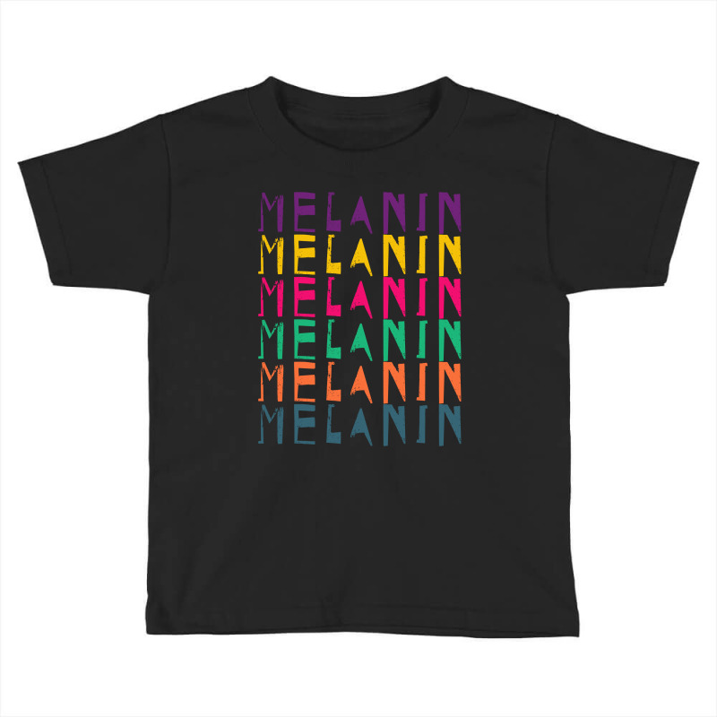 Melanin Toddler T-shirt | Artistshot