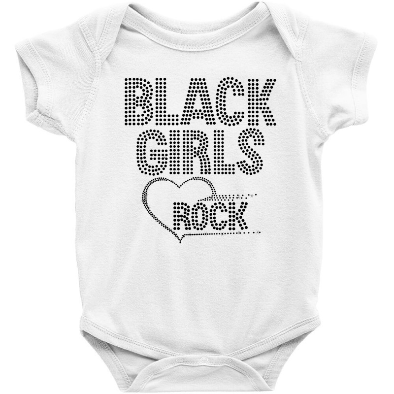 Black Girls Rock Baby Bodysuit | Artistshot