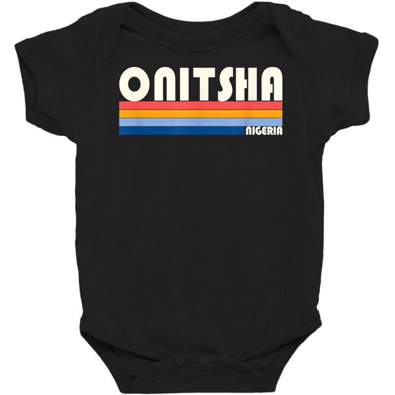 Retro Vintage 70s 80s Style Onitsha, Nigeria T Shirt Baby Bodysuit by ayedencoplon | Artistshot