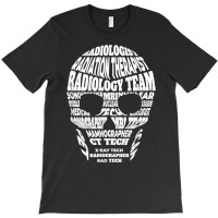 Radiology Inspired Radiologist Related Radiation Tech Design T Shirt T-shirt | Artistshot