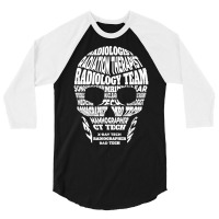 Radiology Inspired Radiologist Related Radiation Tech Design T Shirt 3/4 Sleeve Shirt | Artistshot