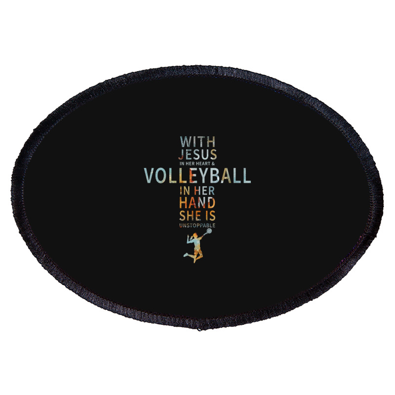 Volleyball Sport Lover In Her Hand Jesus In Her Heart Oval Patch | Artistshot