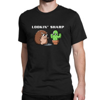 Lookin' Sharp Classic T-shirt | Artistshot