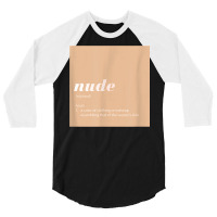 Nude A Skin Color T Shirt 3/4 Sleeve Shirt | Artistshot