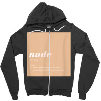 Nude A Skin Color T Shirt Zipper Hoodie | Artistshot