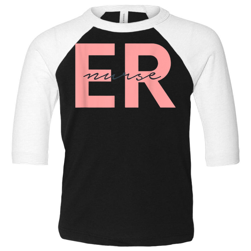 Er Nurse Emergency Room Registered Nurse T Shirt Toddler 3/4 Sleeve Tee | Artistshot