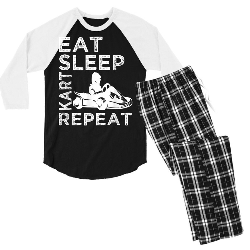 Go Kart Cart Racer Gokart Racing Eat Sleep Kart Repeat T Shirt Men's 3/4 Sleeve Pajama Set by emaliekrein | Artistshot