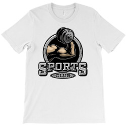 sports club, bodybuilding T-Shirt | Artistshot