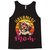 Dog Lover Gift T  Shirt Funny Havanese Dog Mom Gift Idea T  Shirt Tank Top | Artistshot