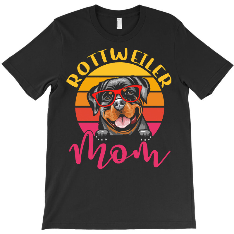 Dog Lover Gift T  Shirt Funny Rottweiler Dog Mom Gift Idea T  Shirt T-shirt | Artistshot