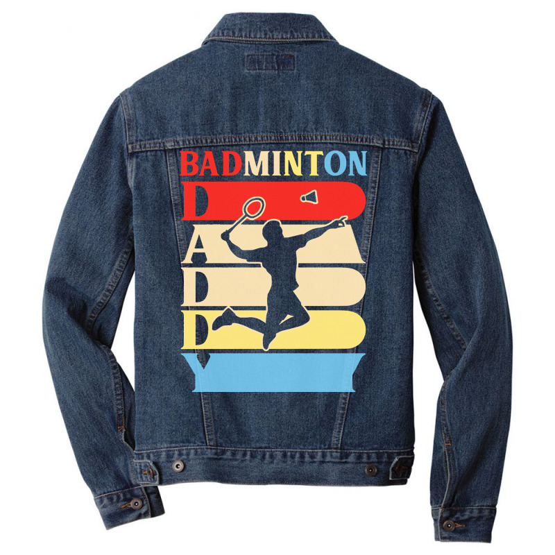 Fathers Day Gift Ideas T  Shirtbadminton Daddy Funny Daddy Gifts Fathe Men Denim Jacket | Artistshot