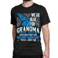 Diabetes Diabetic Type 1 Family Support Grandma We Go Blue 75 Diabetes Classic T-shirt | Artistshot