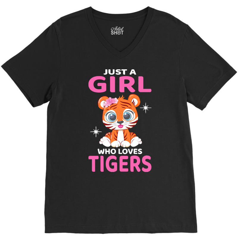 Tiger T  Shirt Just A Girl Who Loves Tigers I Kids I Baby Tiger T  Shi V-neck Tee | Artistshot