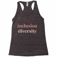 Equality Inclusion Diversity Political Protest Rally March T Shirt Racerback Tank | Artistshot