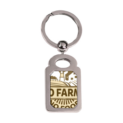 No Farms No Food Silver Rectangle Keychain Designed By Nhan0105