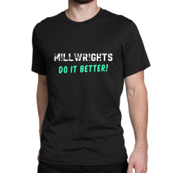 factory mechanic gift, millwright shirt, Classic T-shirt | Artistshot