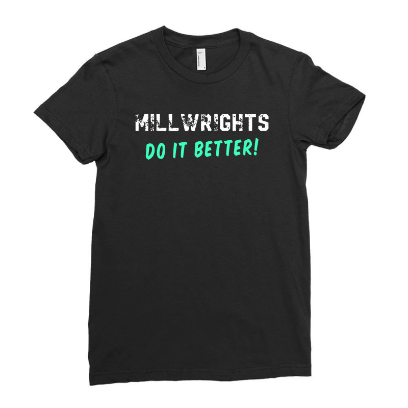 Factory Mechanic Gift, Millwright Shirt, Ladies Fitted T-shirt | Artistshot