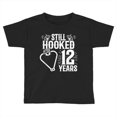 Married 12 Years   Fishing Couple   12th Wedding Anniversary T Shirt Toddler T-shirt Designed By Phantom Lancer