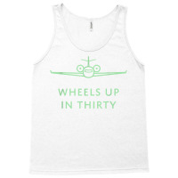 Wheels Up In Thirty (private Jet Lingo) T Shirt Tank Top | Artistshot