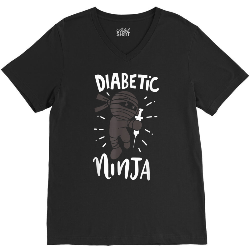 Diabetic Ninja Type 1 Diabetes Doctor Diabetes Awareness T Shirt V-Neck Tee by kadejahdomenick | Artistshot