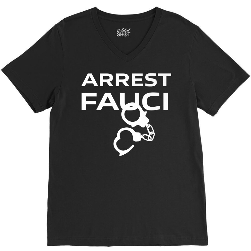 Arrest Fauci   Lied People Died   Conservative Premium T Shirt V-Neck Tee by keishawnredner | Artistshot