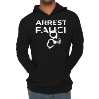 Arrest Fauci   Lied People Died   Conservative Premium T Shirt Lightweight Hoodie | Artistshot