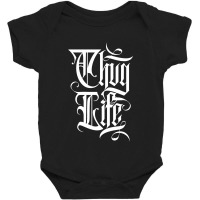 Thug Life Baby Bodysuit | Artistshot