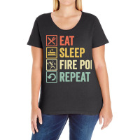 Fire Poi T  Shirt Funny Eat Sleep Fire Poi Repeat Retro Vintage Gift I Ladies Curvy T-shirt | Artistshot