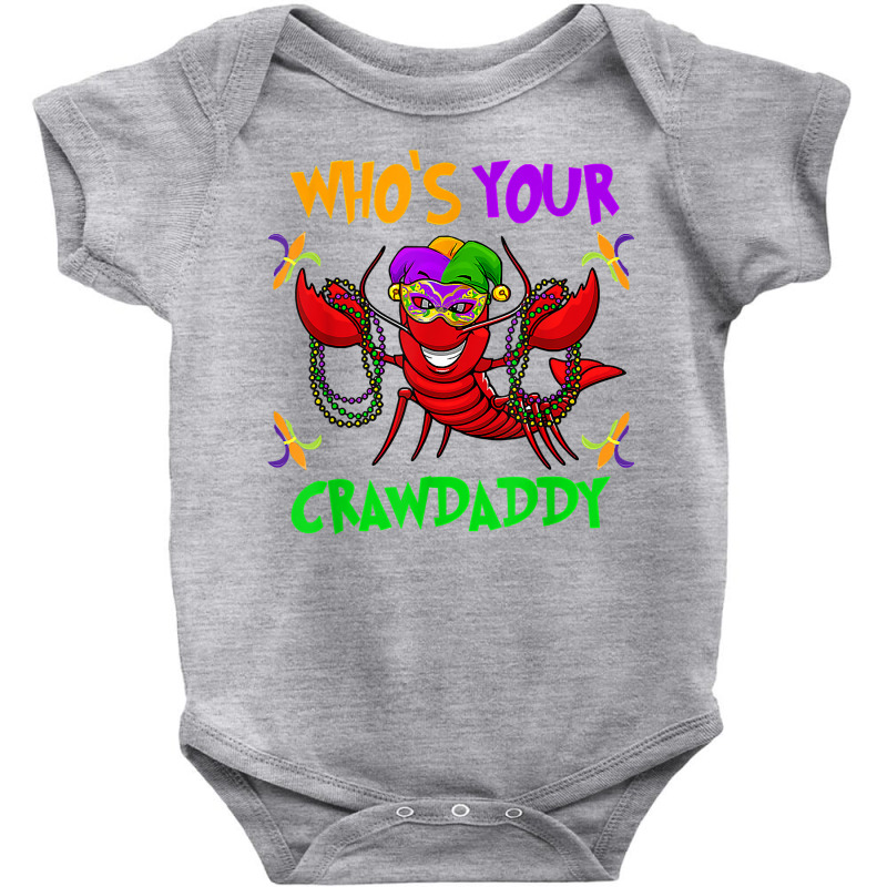 Who's Your Crawdaddy Tshirt Mardi Gras Parade 2022 T Shirt Baby Bodysuit by ayedencoplon | Artistshot