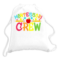 Funny Montessori Crew Montessori Teacher Back To School T Shirt Drawstring Bags | Artistshot