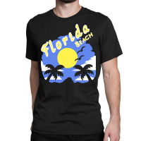 Summer T  Shirt Florida Beach  Lost Paradise T  Shirt Classic T-shirt | Artistshot