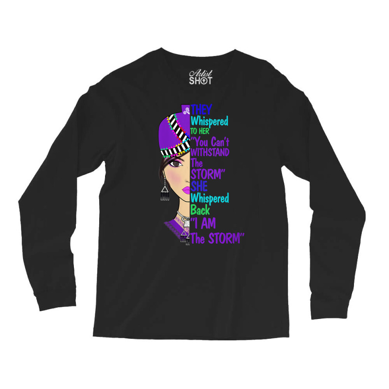 Womens Hmong Inspired T Shirt They Whispered To Her I Am The Storm V N Long Sleeve Shirts | Artistshot