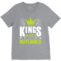 Kings Are Born In November V-Neck Tee | Artistshot