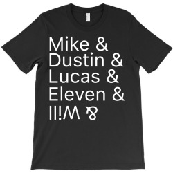 Mike & Dustin & Lucas & Will & T-Shirt | Artistshot