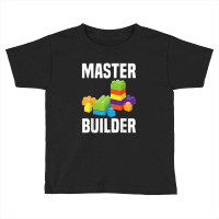 Master Builder Funny Building Blocks Toddler T-shirt | Artistshot