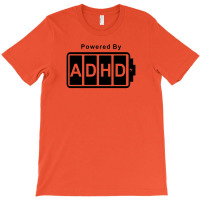 Battery Powered Adhd T-shirt | Artistshot