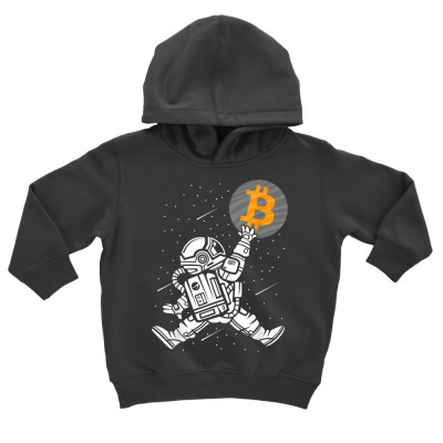 Astronaut Bitcoin Hodl Btc Crypto Toddler Hoodie Designed By Bariteau Hannah