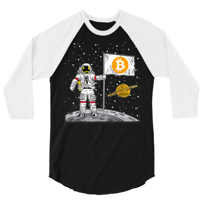Bitcoin Astronaut To The Moon Blockchain 3/4 Sleeve Shirt Designed By Bariteau Hannah