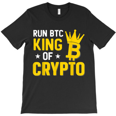 King Of Crypto Bitcoin T-shirt Designed By Bariteau Hannah