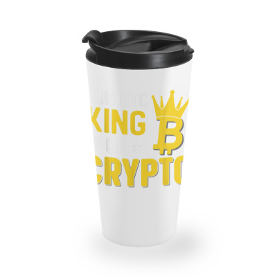 King Of Crypto Bitcoin Travel Mug Designed By Bariteau Hannah