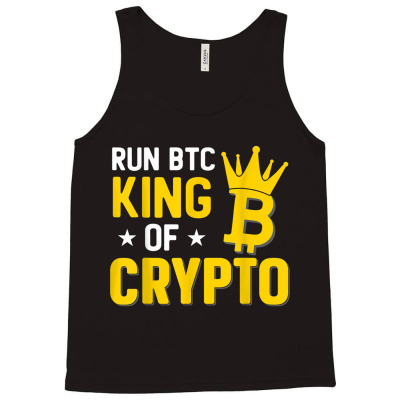 King Of Crypto Bitcoin Tank Top Designed By Bariteau Hannah